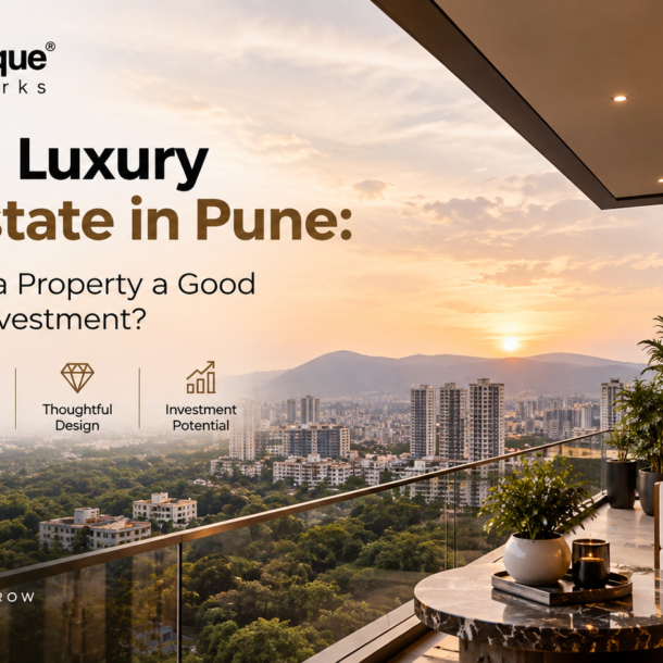 Buying Luxury Real Estate in Pune