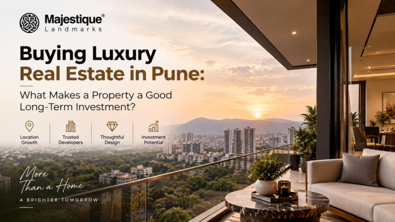 Buying Luxury Real Estate in Pune